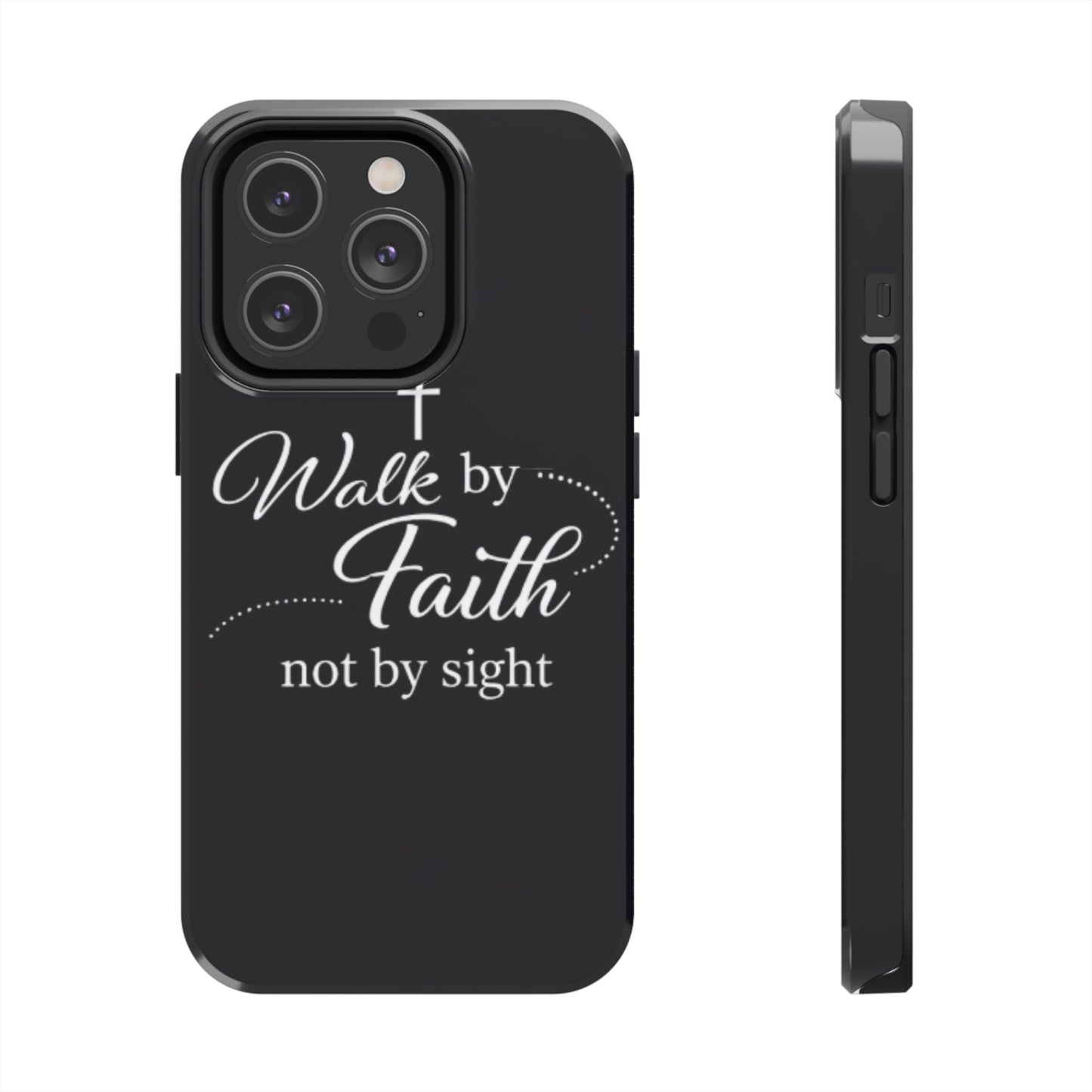 Walk by Faith Tough Phone Case – Christian Inspirational Scripture Design