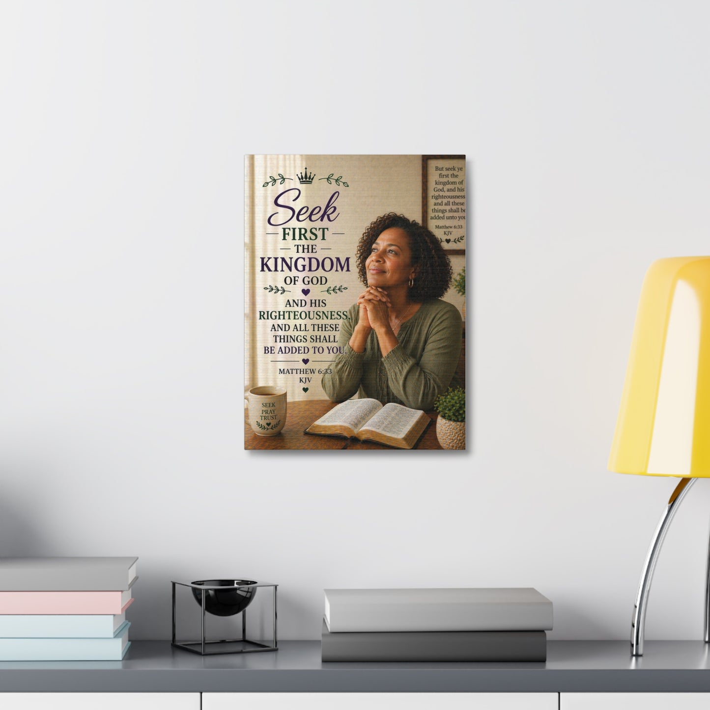Seek First the Kingdom Canvas Wall Art — Christian Scripture Matthew 6:33 Prayer Decor