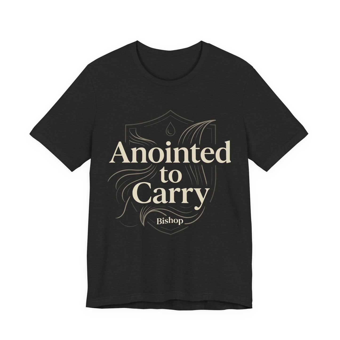 Anointed to Carry T‑Shirt — Inspirational Christian Faith Tee