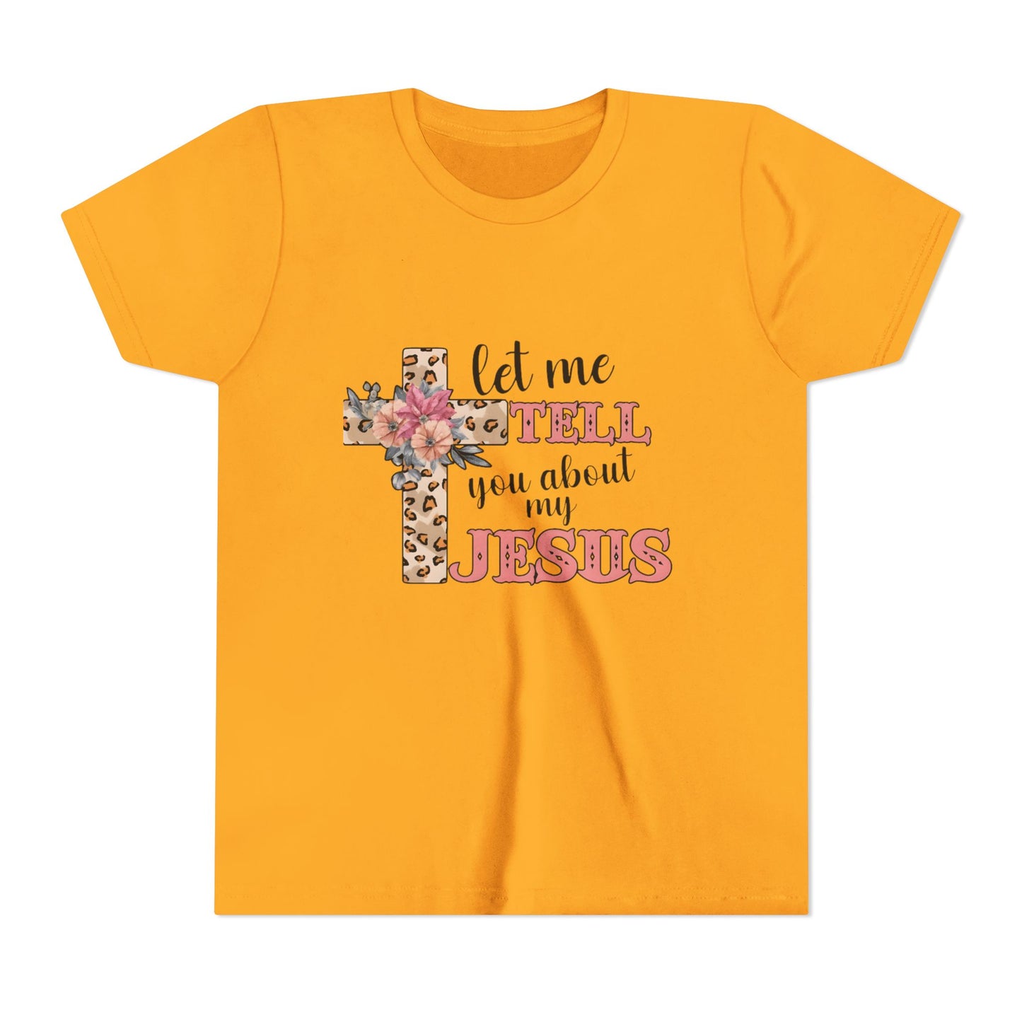 Youth Tee — "Let Me Tell You About My Jesus" Floral Leopard Cross Christian Shirt