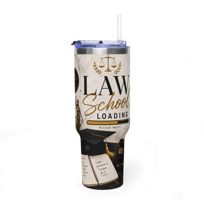 Law School Loading 40oz Vacuum Tumbler — Graduation Gift for Future Attorneys