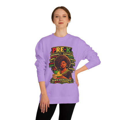 PRE-K Black Excellence Sweatshirt — Nurturing Early Learning Crewneck