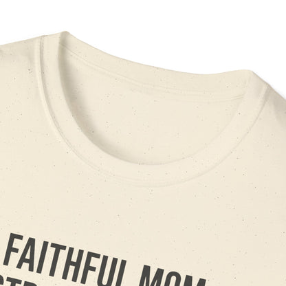 Faithful Mom Strong Woman T-Shirt
