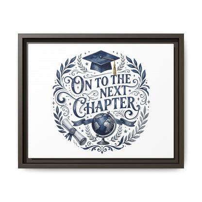 On to the Next Chapter Framed Canvas – Graduation Wall Art