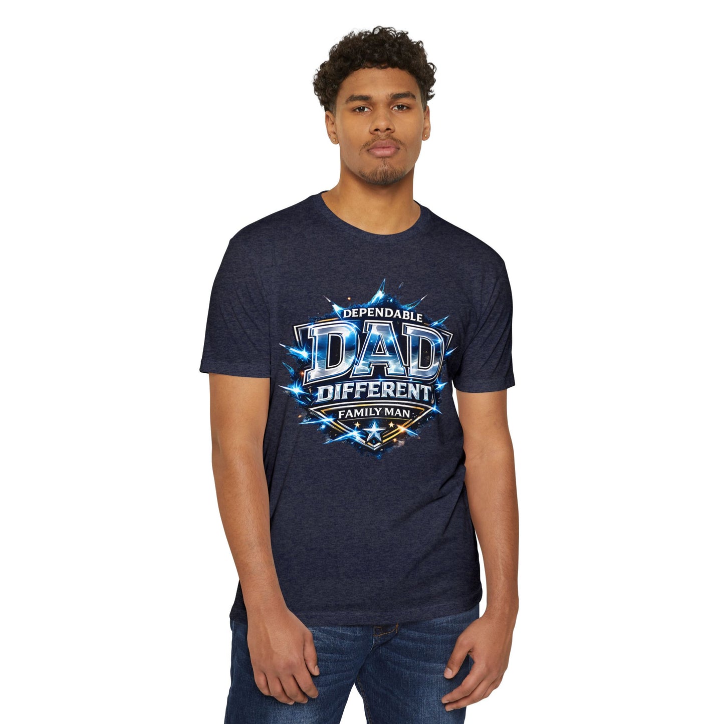 Dependable Dad Graphic T-Shirt — "Dependable Dad Different Family Man"