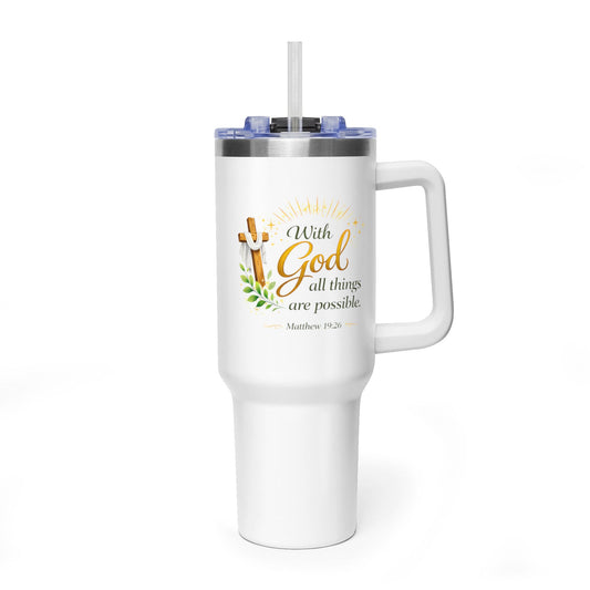 40oz Vacuum Tumbler with Handle - "With God All Things Are Possible" Christian Insulated Travel Mug
