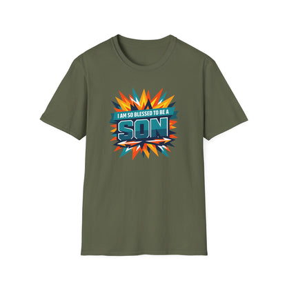 I Am So Blessed To Be A Son T-Shirt