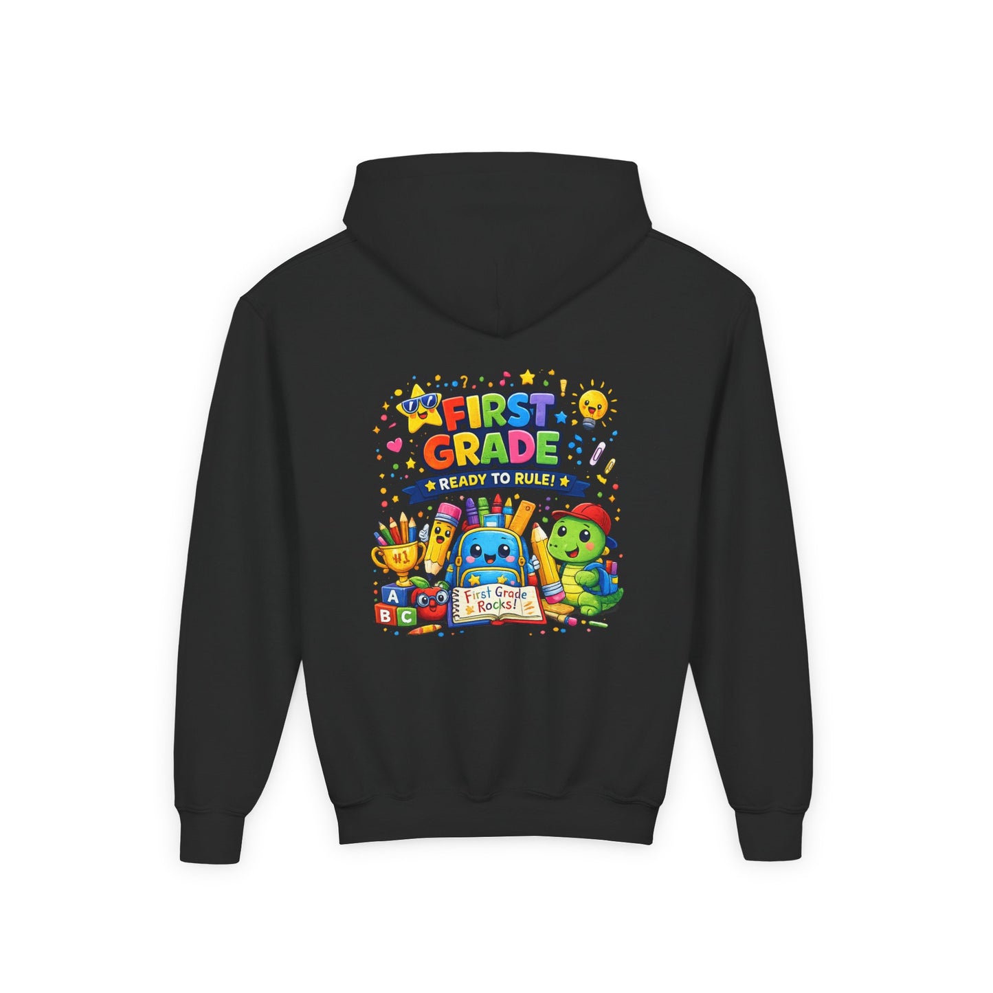 First Grade Hoodie - "First Grade Ready To Rule" Kids Back-to-School Sweatshirt
