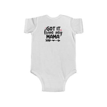 Got It From My Mama Infant Bodysuit - Cute Baby Girl Onesie