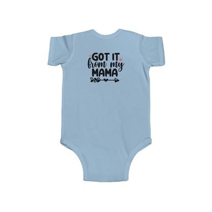 Got It From My Mama Infant Bodysuit - Cute Baby Girl Onesie