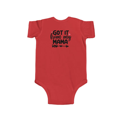Got It From My Mama Infant Bodysuit - Cute Baby Girl Onesie