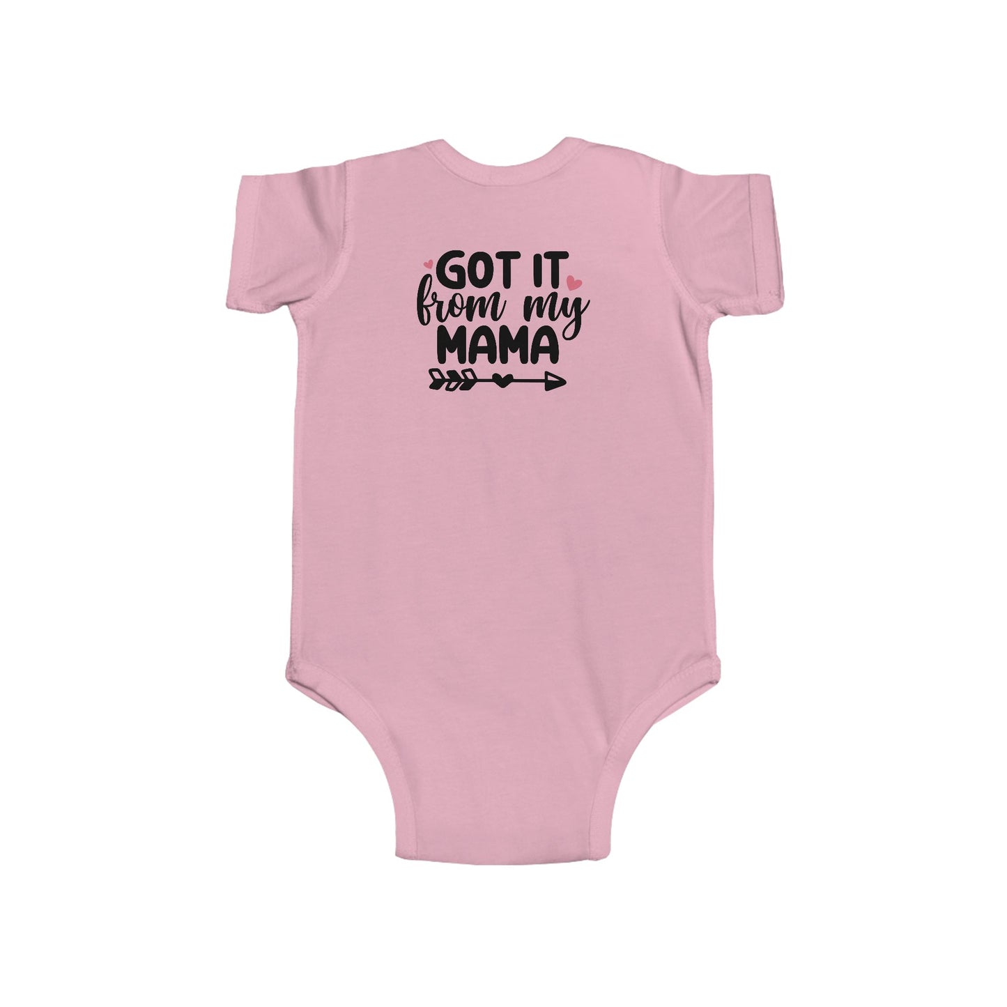 Got It From My Mama Infant Bodysuit - Cute Baby Girl Onesie