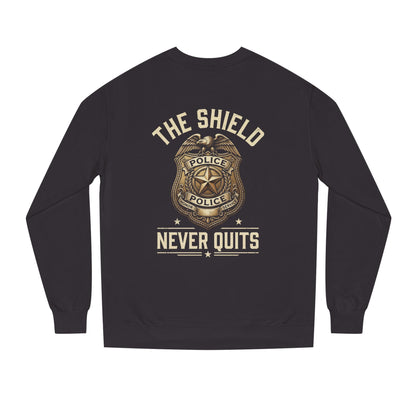Police Badge Sweatshirt — "The Shield Never Quits"