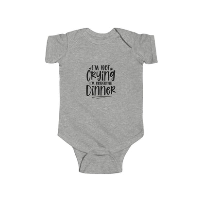 Baby Bodysuit – “I’m Not Crying I’m Ordering Dinner” Funny Infant Onesie
