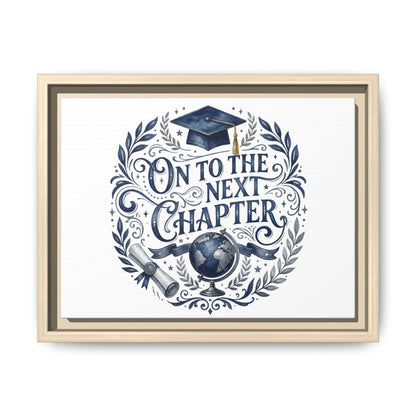 On to the Next Chapter Framed Canvas – Graduation Wall Art