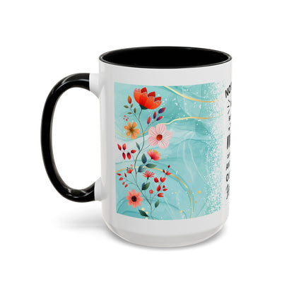 Mother Coffee Mug — “Not Just a Word but a Whole World” Floral Gift (11/15oz)