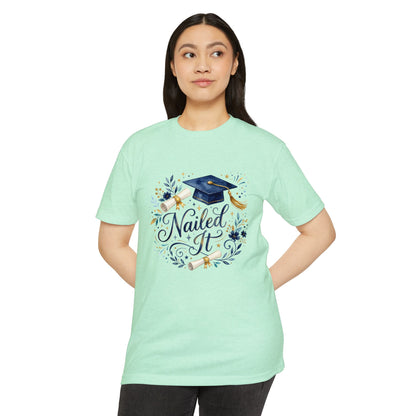Nailed It Graduation T-Shirt — Cap & Diploma Celebration Tee