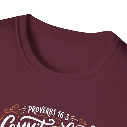 Proverbs 16:3 Commit to the Lord Christian T-Shirt