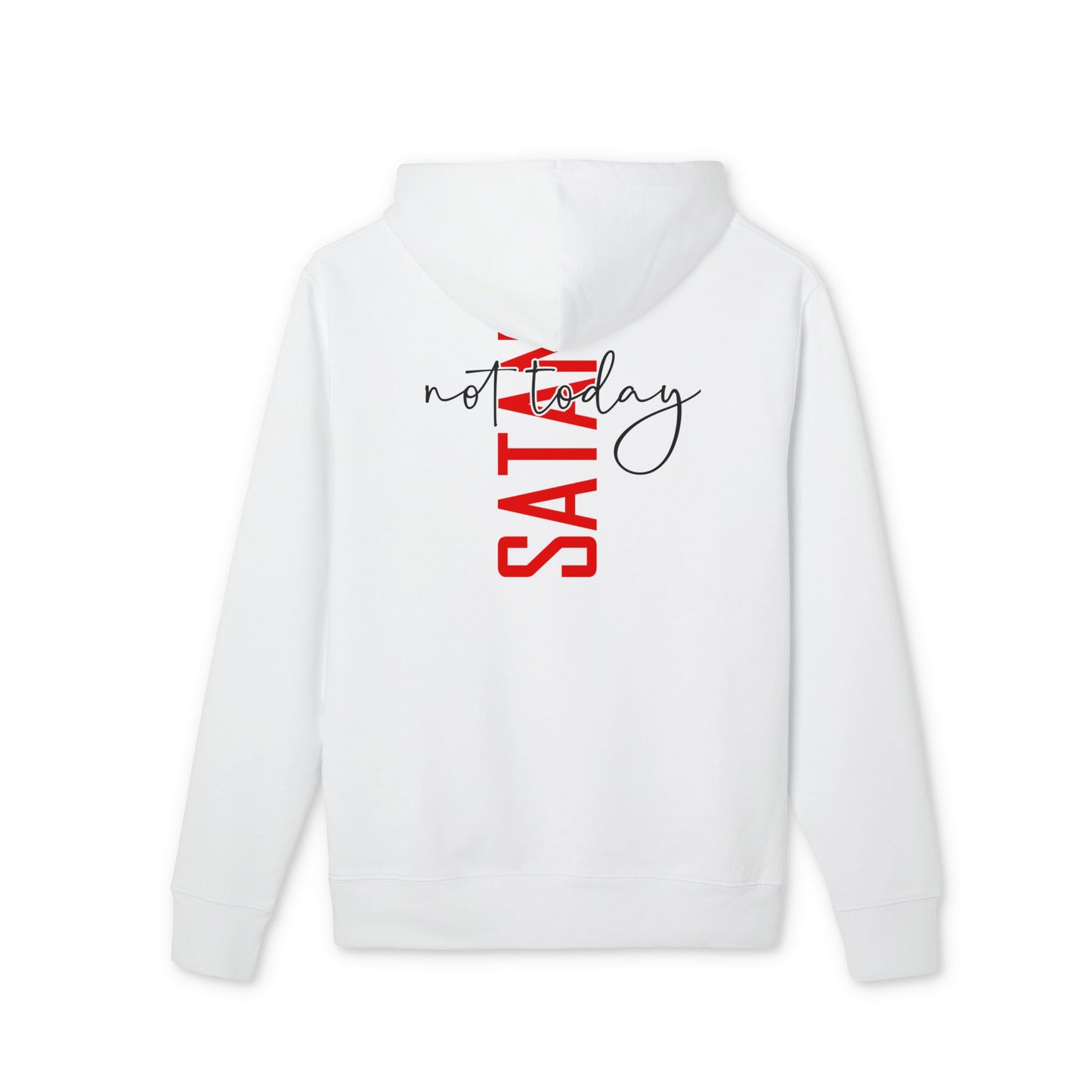 Hoodie — “Not Today Satan” Minimal Script Pullover