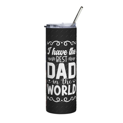 20oz Stainless Steel Tumbler - "I Have the Best Dad in the World" with American Flag