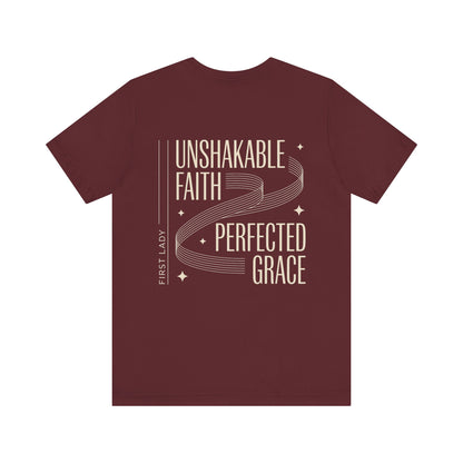 Unshakable Faith, Perfected Grace Tee