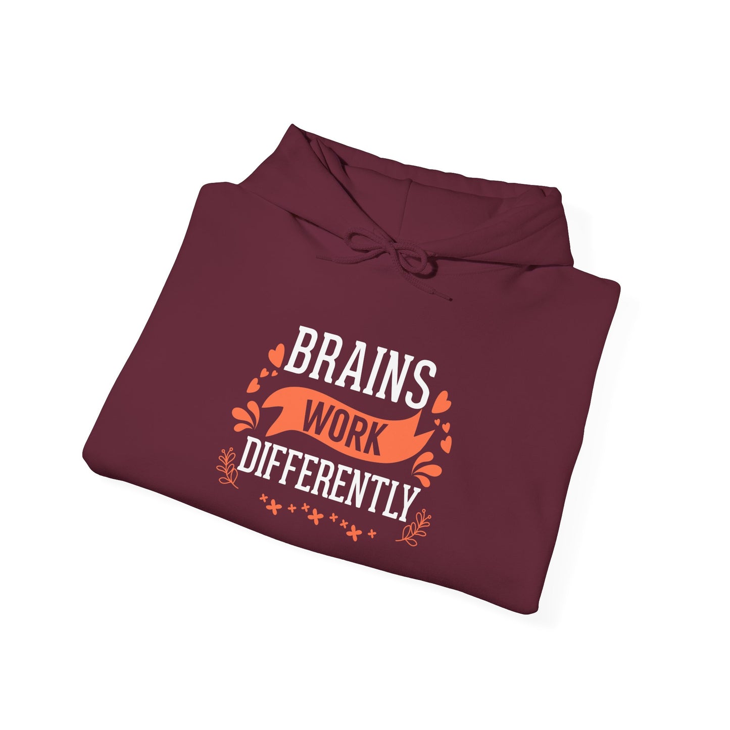 Brains Work Differently Hoodie