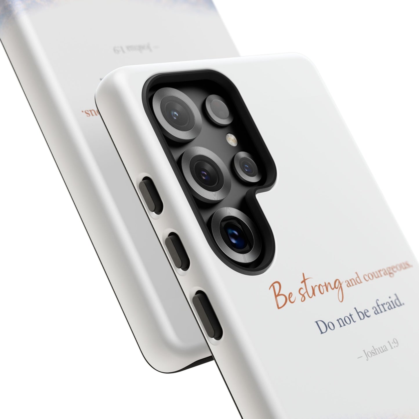 Inspirational 'Be Strong and Courageous' Phone Case
