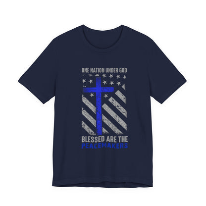 Blessed Are the Peacemakers T‑Shirt — Thin Blue Line Cross, "One Nation Under God" Patriotic Police Tee
