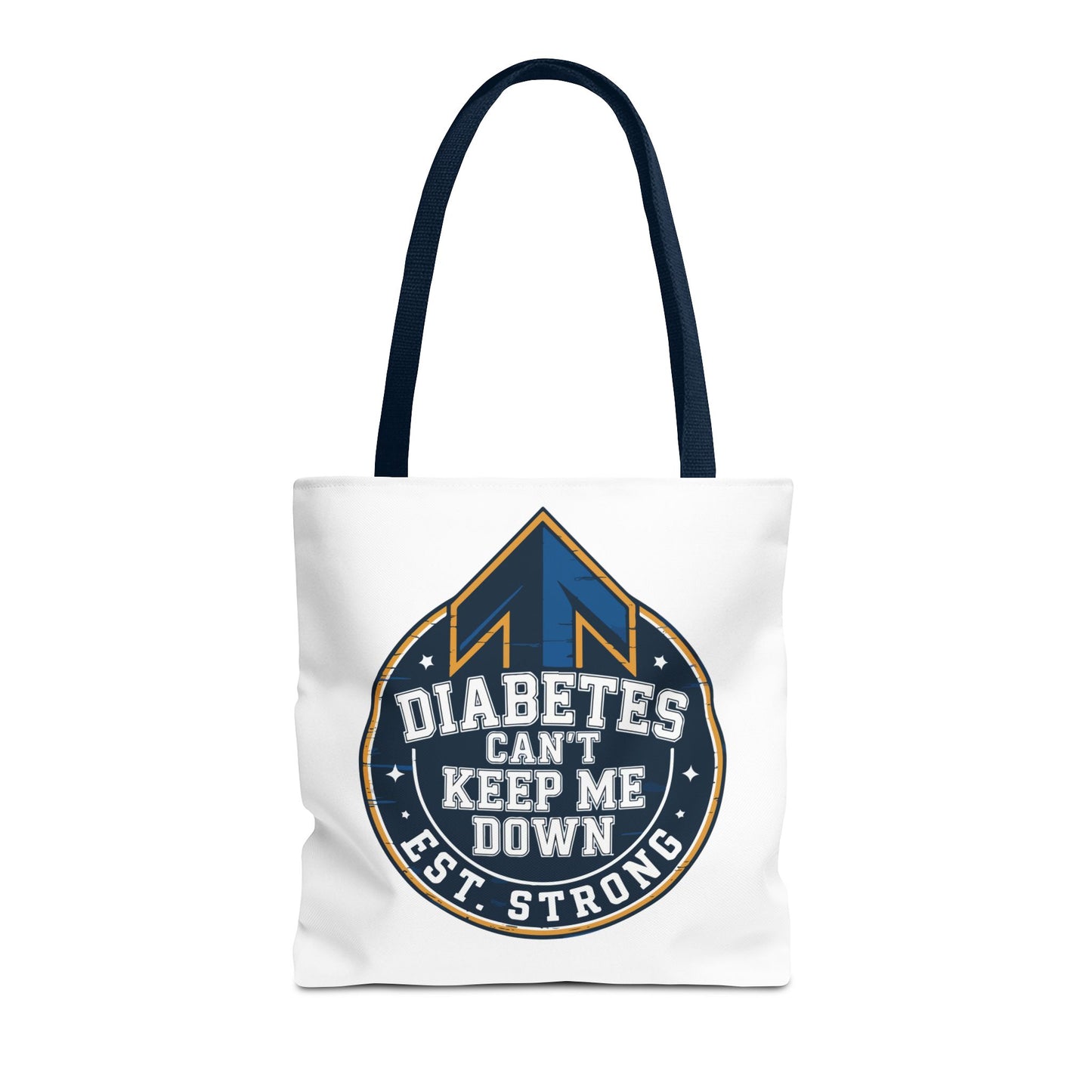 Diabetes Can't Keep Me Down Tote Bag — Inspirational Diabetes Awareness Shopper