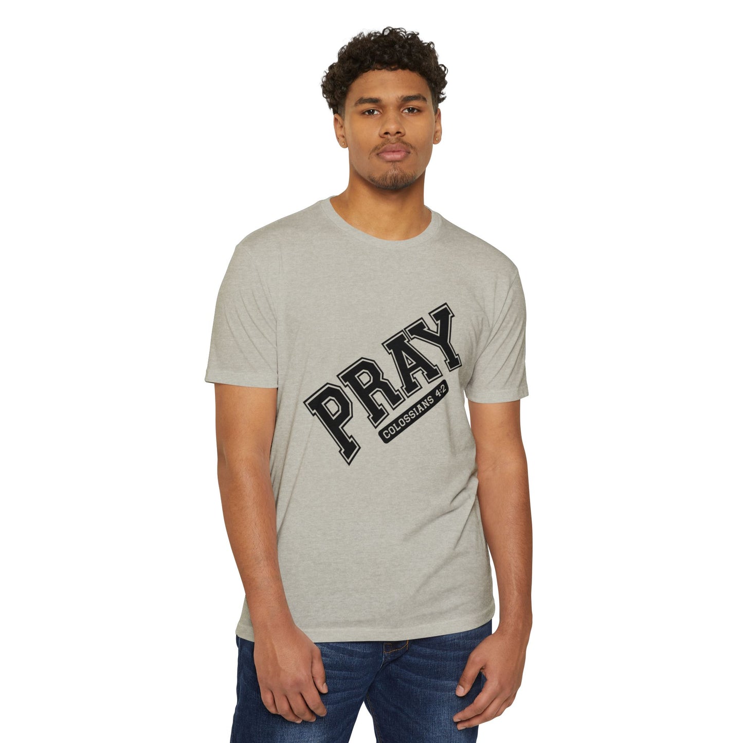 Pray Colossians 4:2 Christian T-Shirt — Faith Prayer Tee