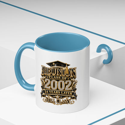 Class of 2002 Reunion Coffee Mug — "Still Classy" Accent Mug (11/15oz)