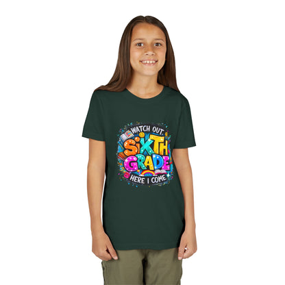 Youth Tee — "Watch Out Sixth Grade Here I Come" Back-to-School Graphic Shirt