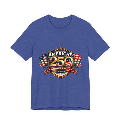 America's 250th Anniversary T-Shirt – 1776–2026 Patriotic USA Flag Tee