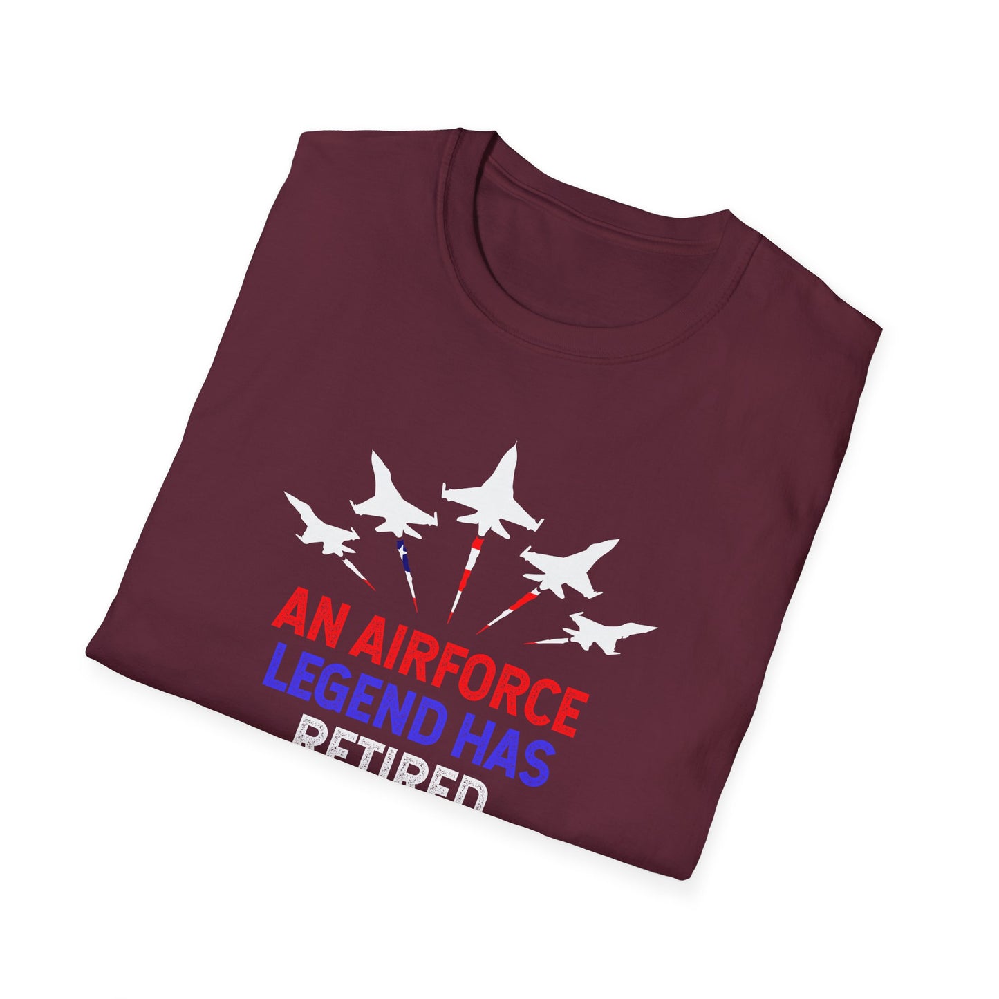 "An Airforce Legend Has Retired" T-Shirt