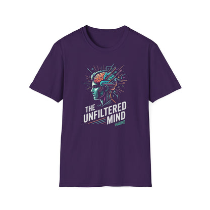 "The Unfiltered Mind" T-Shirt