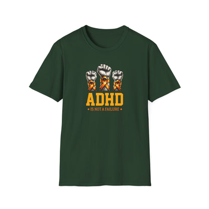 ADHD Is Not a Failure T-Shirt