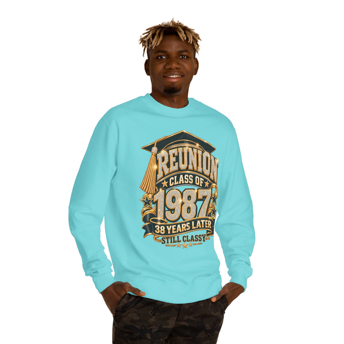 Class of 1987 Reunion Sweatshirt — 38 Years Later "Still Classy"