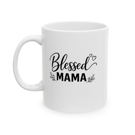 Blessed Mama Ceramic Mug