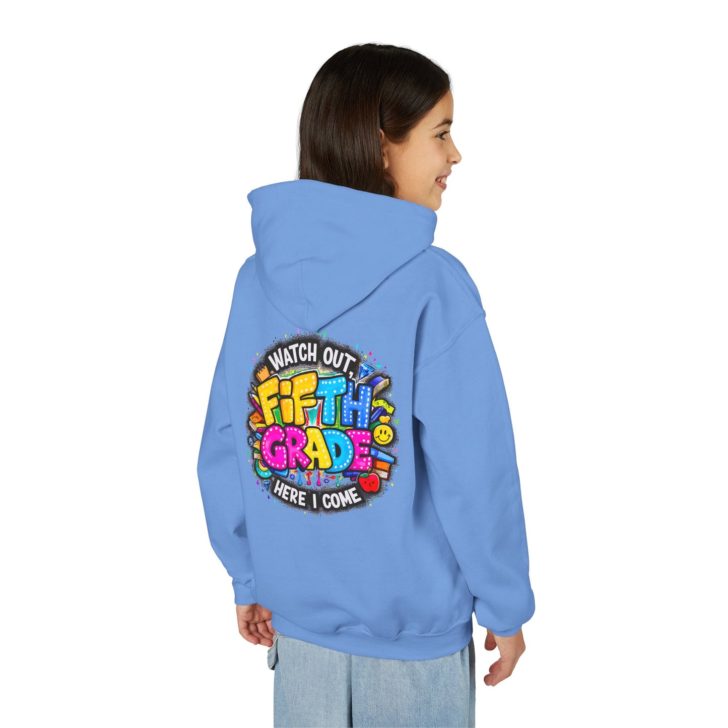 Fifth Grade Hoodie — "Watch Out! Fifth Grade Here I Come" Kids Back-to-School Sweatshirt