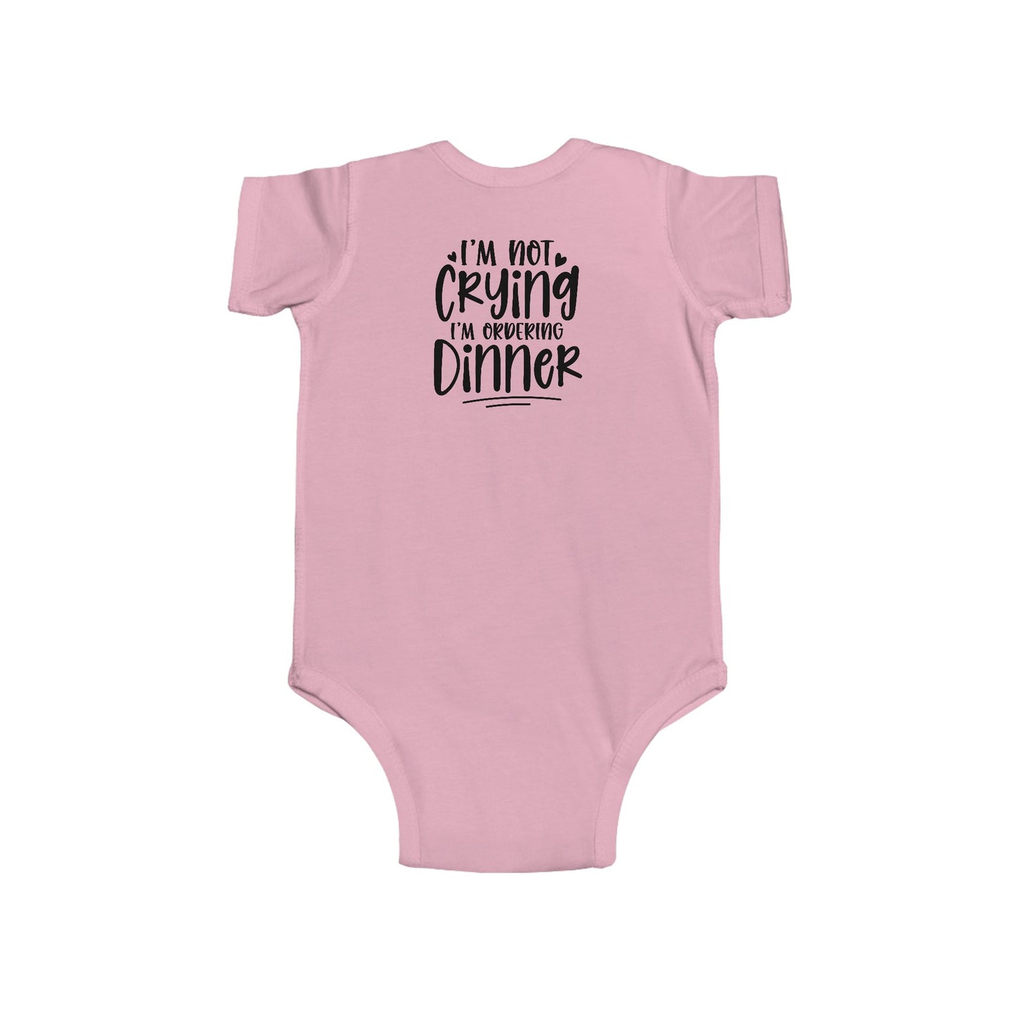 Baby Bodysuit – “I’m Not Crying I’m Ordering Dinner” Funny Infant Onesie