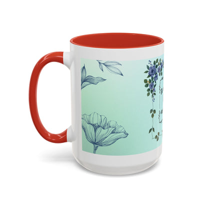 Mother's Heart Floral Accent Coffee Mug — "A Mother's Heart Never Fades"