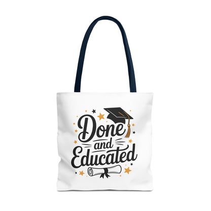 Graduation Tote Bag - "Done and Educated" Cap & Diploma Celebration Tote
