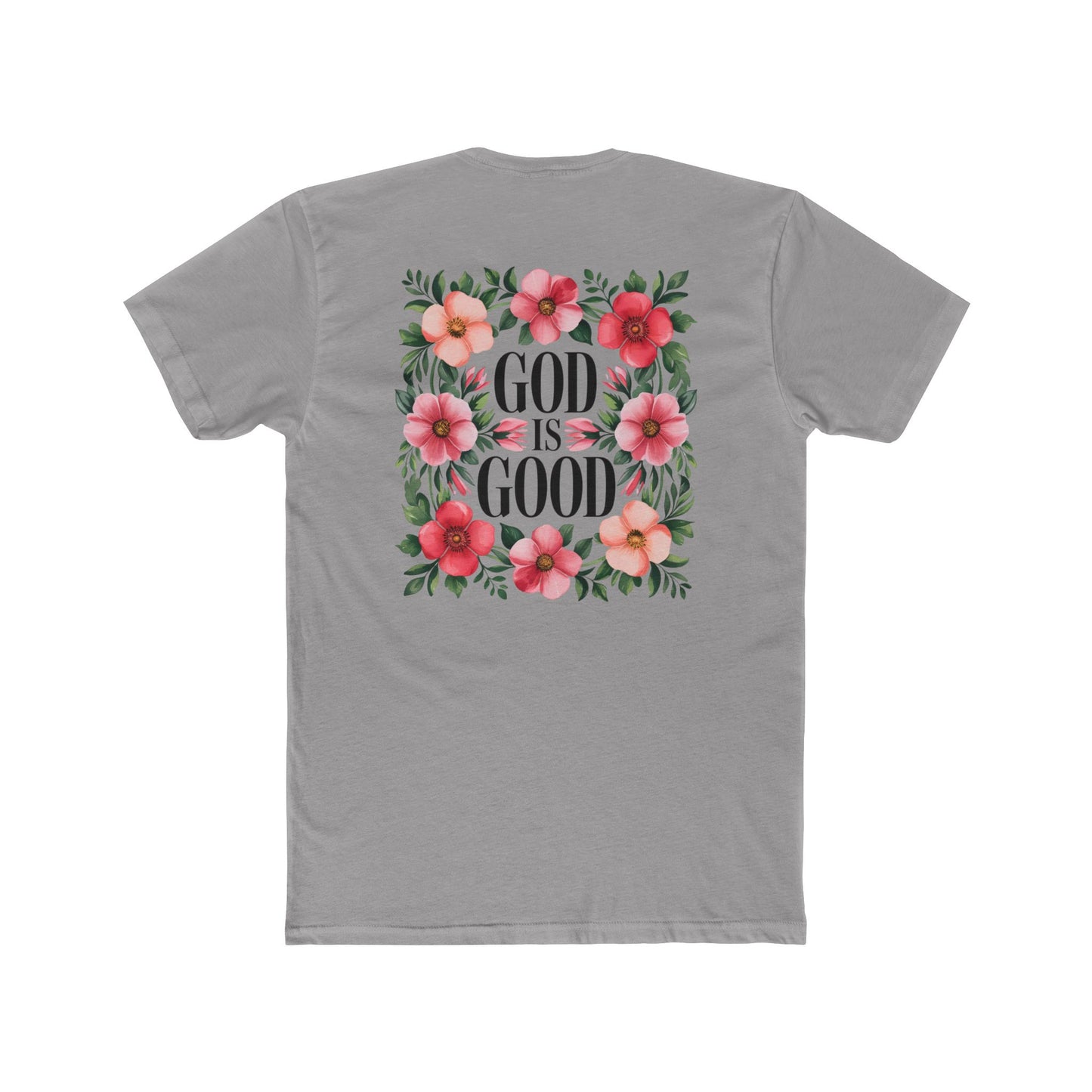 God Is Good Floral T-Shirt — Christian Faith Tee