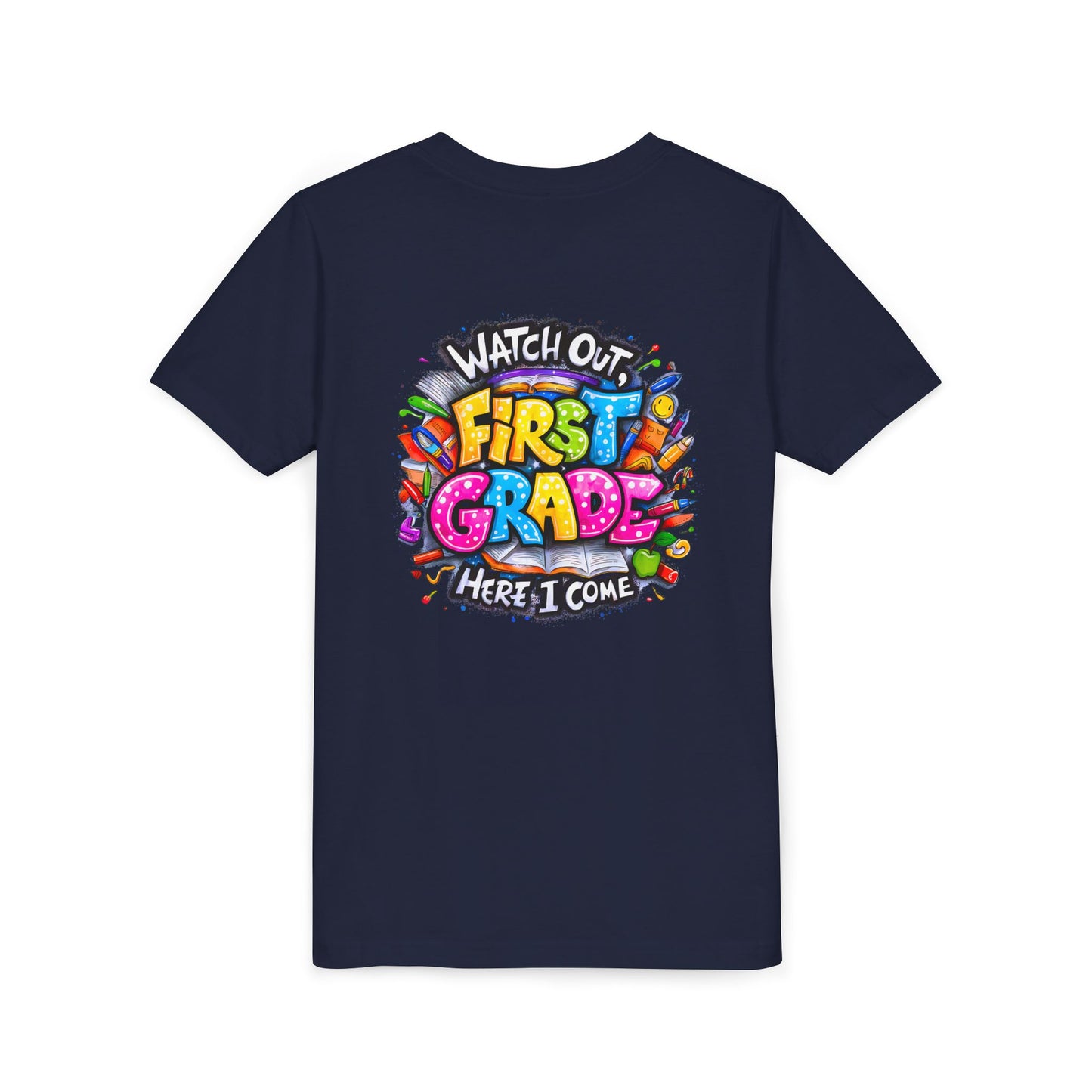 First Grade T-Shirt - "Watch Out First Grade Here I Come" Back-to-School Youth Tee