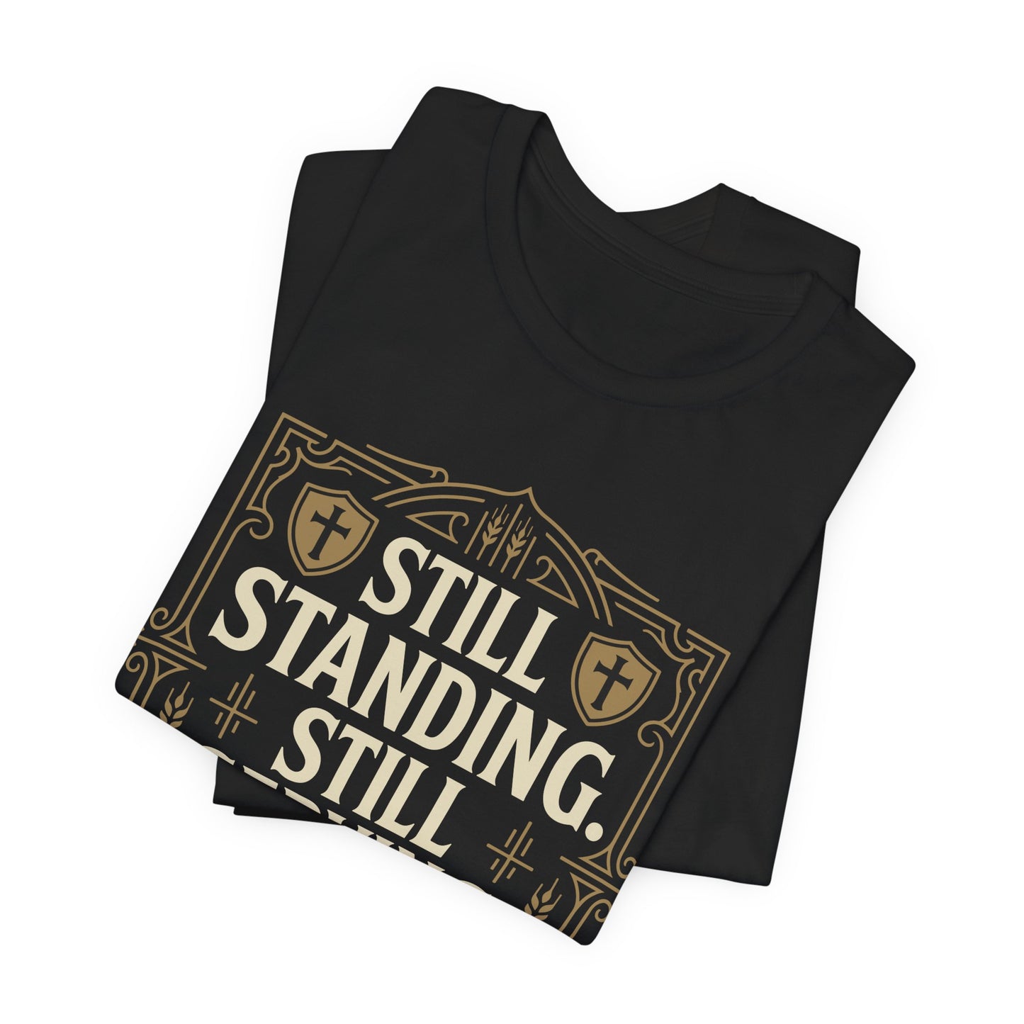 Still Standing, Still Serving Bishop Tee