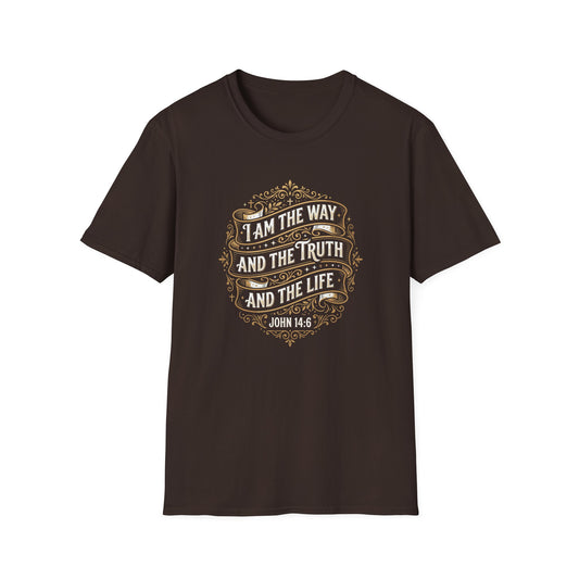 I Am the Way and the Truth and the Life - John 14:6 T-Shirt