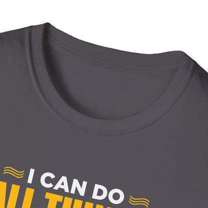 I Can Do All Things Through Christ Who Strengthens Me- Philippians 4:13  T-Shirt