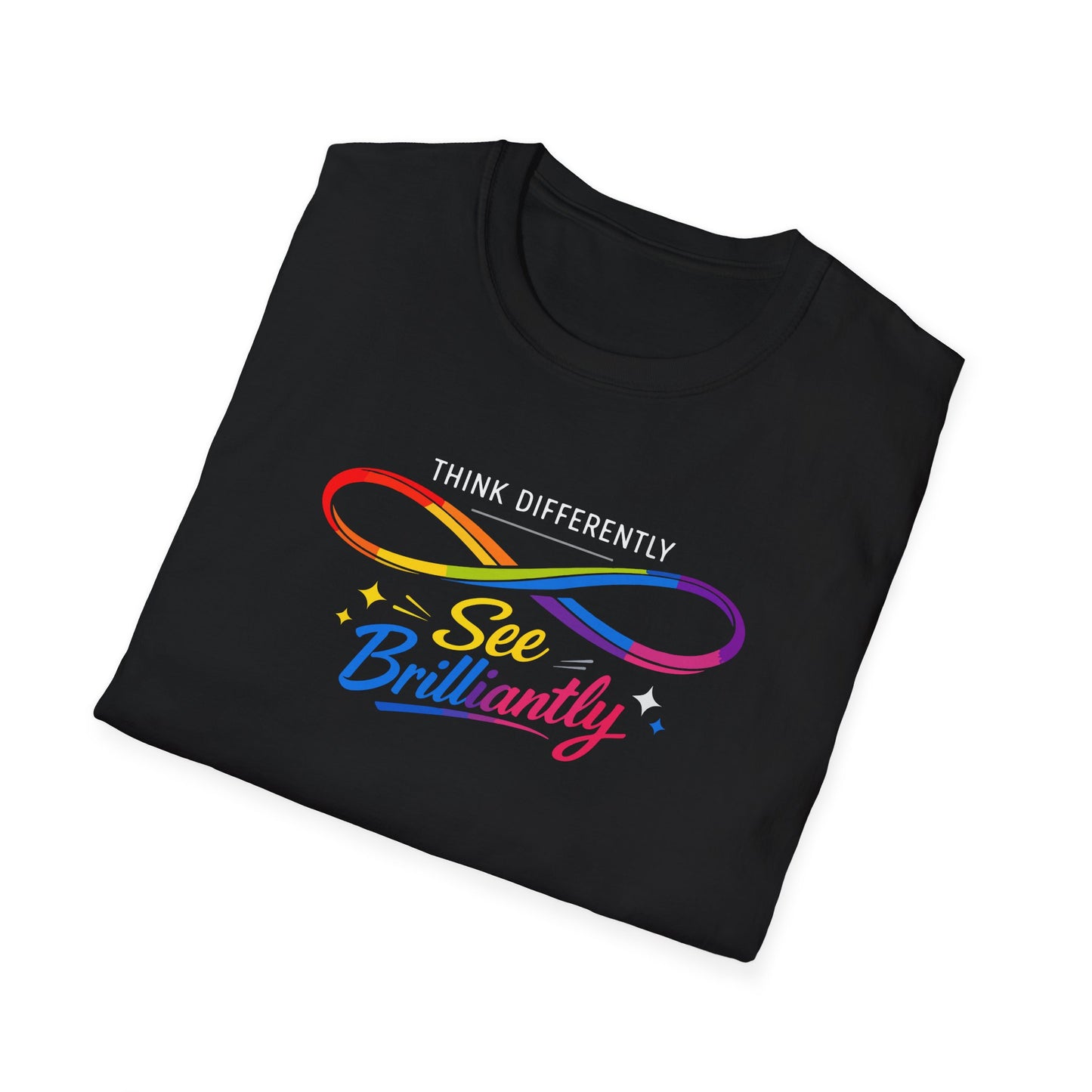 Think Differently, See Brilliantly T-Shirt