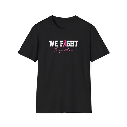 We Fight Together T-Shirt