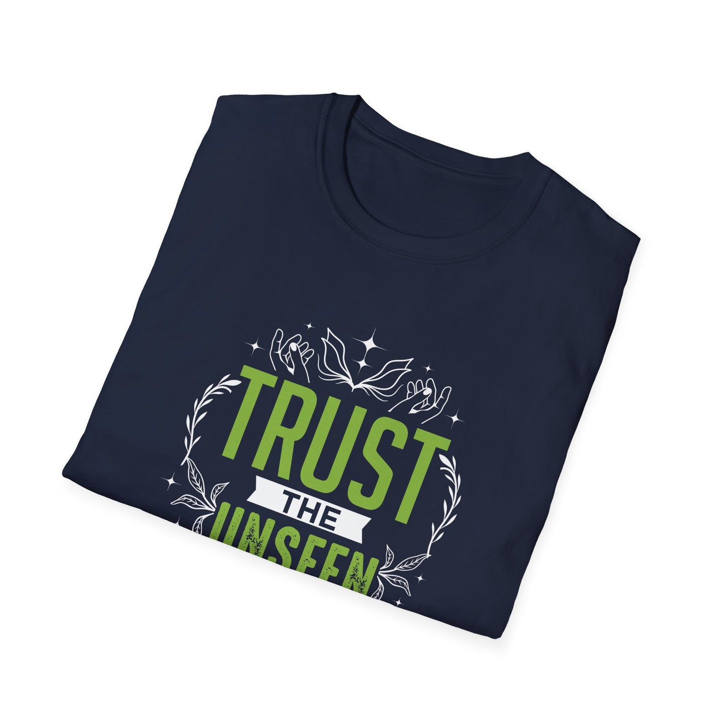 Trust the Unseen T-Shirt